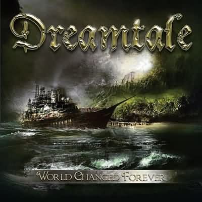 Dreamtale: "World Changed Forever" – 2013